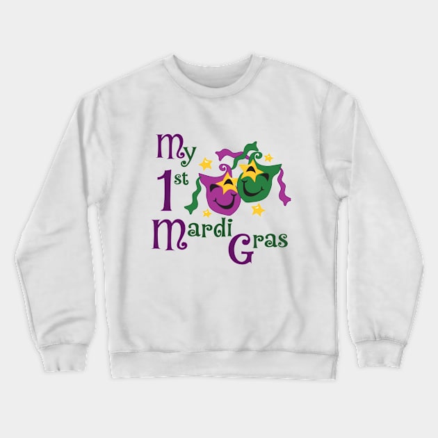 My 1st Mardi Gras Crewneck Sweatshirt by PeppermintClover